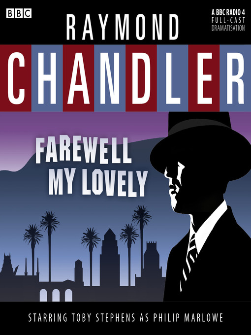 Raymond Chandler创作的Farewell My Lovely作品的详细信息 - 可供借阅